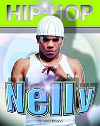 Enlarge image Cover: Nelly - Mason Crest Publishers