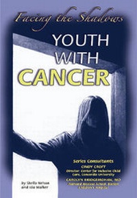 Enlarge image Cover: Youth with Cancer - Mason Crest Publishers
