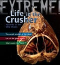 Cover: Extreme Science: Life in the Crusher - A & C Black Publishers Ltd