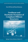 Cover: Nonlinear and Stochastic Dynamics of Compliant Offshore Structures - Kluwer Academic Publishers