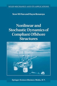 Enlarge image Cover: Nonlinear and Stochastic Dynamics of Compliant Offshore Structures - Kluwer Academic Publishers