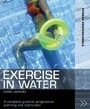 Cover: Exercise in Water - A & C Black Publishers Ltd