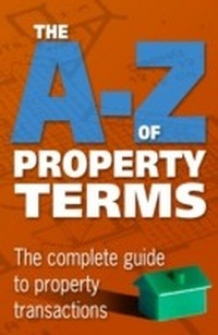 Abbildung von: The A-Z of Property Terms - A&C Black Business Information and Development