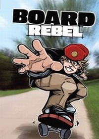 Enlarge image Cover: Board Rebel - Raintree