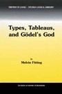 Cover: Types, Tableaus, and Gödel's God - Kluwer Academic Publishers