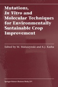Cover: Mutations, In Vitro and Molecular Techniques for Environmentally Sustainable Crop Improvement - Springer