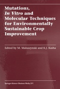 Cover: Mutations, In Vitro and Molecular Techniques for Environmentally Sustainable Crop Improvement - Springer