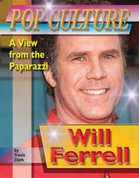 Enlarge image Cover: Will Ferrell - Mason Crest Publishers