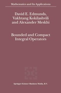 Cover: Bounded and Compact Integral Operators - Springer