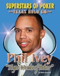 Cover: Phil 'Tiger Woods of Poker' Ivey - Mason Crest Publishers