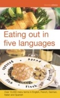 Cover: Eating out in five languages - A&C Black Business Information and Development