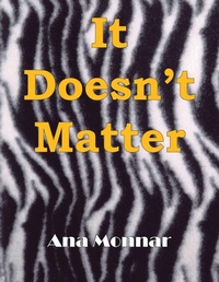 Enlarge image Cover: It Doesn't Matter - Trafford Publishing