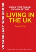 Cover: Check Your English Vocabulary for Living in the UK - A&C Black Business Information and Development