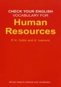 Abbildung von: Check Your English Vocabulary for Human Resources - A&C Black Business Information and Development