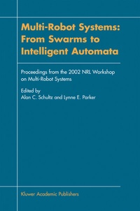 Abbildung von: Multi-Robot Systems: From Swarms to Intelligent Automata - Kluwer Academic Publishers