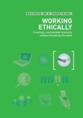Cover: Working ethically - A&C Black Business Information and Development