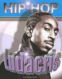 Enlarge image Cover: Ludacris - Mason Crest Publishers