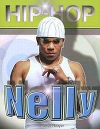 Enlarge image Cover: Nelly - Mason Crest Publishers