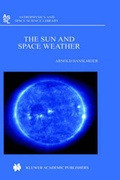 Cover: The Sun and Space Weather - Kluwer Academic Publishers