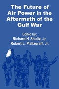 Cover: The Future of Air Power in the Aftermath of the Gulf War - University Press of the Pacific