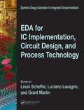 Cover: EDA for IC Implementation, Circuit Design, and Process Technology - CRC Press