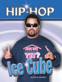 Enlarge image Cover: Ice Cube - Mason Crest Publishers