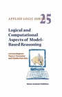 Cover: Logical and Computational Aspects of Model-Based Reasoning - Kluwer Academic Publishers