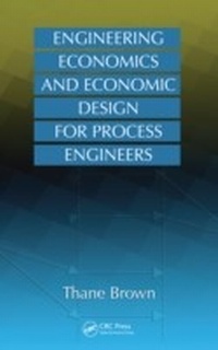 Abbildung von: Engineering Economics and Economic Design for Process Engineers - CRC Press