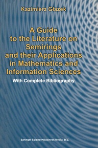 Abbildung von: A Guide to the Literature on Semirings and their Applications in Mathematics and Information Sciences - Springer