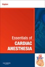 Cover: Essentials of Cardiac Anesthesia - Saunders