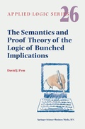 Cover: The Semantics and Proof Theory of the Logic of Bunched Implications - Springer
