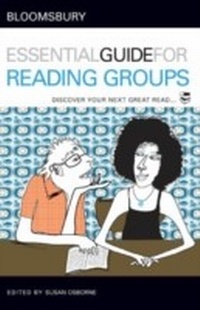 Enlarge image Cover: Bloomsbury Essential Guide for Reading Groups - A & C Black Academic and Professional