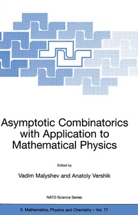 Enlarge image Cover: Asymptotic Combinatorics with Application to Mathematical Physics - Springer