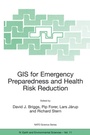 Cover: GIS for Emergency Preparedness and Health Risk Reduction - Kluwer Academic Publishers