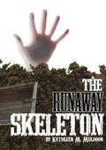 Cover: The Runaway Skeleton - Raintree