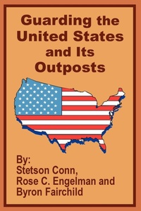 Enlarge image Cover: Guarding the United States and Its Outposts - University Press of the Pacific