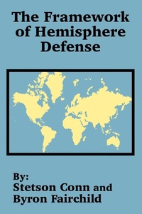 Enlarge image Cover: The Framework of Hemisphere Defense - University Press of the Pacific