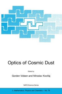 Enlarge image Cover: Optics of Cosmic Dust - Kluwer Academic Publishers