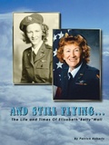 Cover: And Still Flying - Trafford Publishing