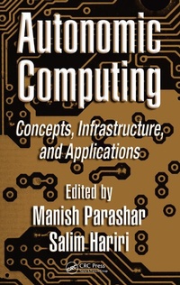 Enlarge image Cover: Autonomic Computing - CRC Press