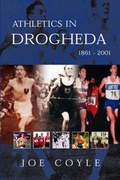 Cover: Athletics in Drogheda 1861-2001 - Trafford Publishing