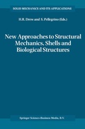 Cover: New Approaches to Structural Mechanics, Shells and Biological Structures - Springer