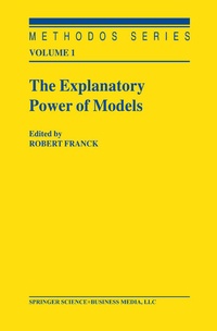 Enlarge image Cover: The Explanatory Power of Models - Springer