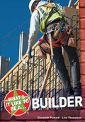 Cover: What's it Like to be a Builder? - A & C Black Publishers Ltd