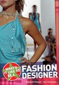 Cover: What's it Like to be a Fashion Designer? - A & C Black Publishers Ltd