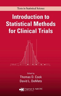 Enlarge image Cover: Introduction to Statistical Methods for Clinical Trials - Chapman & Hall/CRC