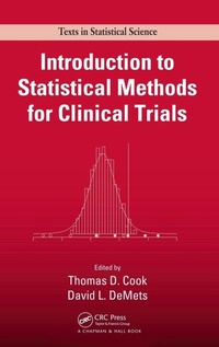 Enlarge image Cover: Introduction to Statistical Methods for Clinical Trials - Chapman & Hall/CRC