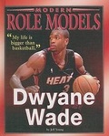 Cover: Dwayne Wade - Mason Crest Publishers