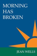 Cover: Morning Has Broken - Trafford Publishing