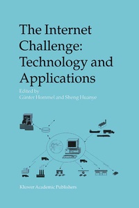 Enlarge image Cover: The Internet Challenge: Technology and Applications - Kluwer Academic Publishers